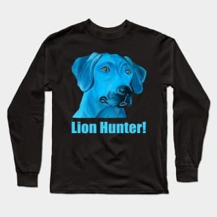 Lion Hunter Rhodesian Ridgeback Long Sleeve T-Shirt